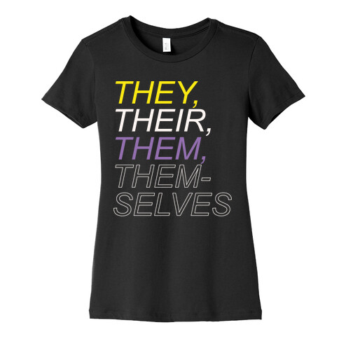 They Their Them Themselves White Print Womens T-Shirt