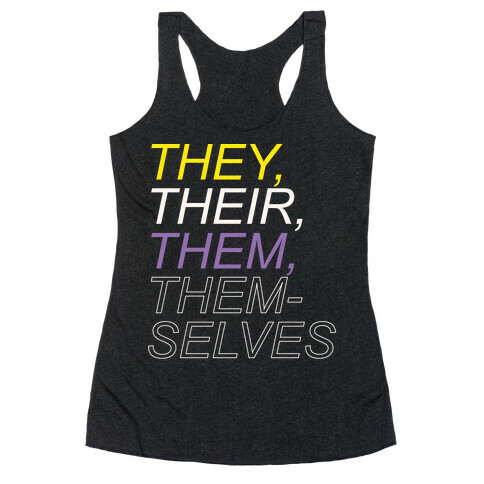 They Their Them Themselves White Print Racerback Tank Top