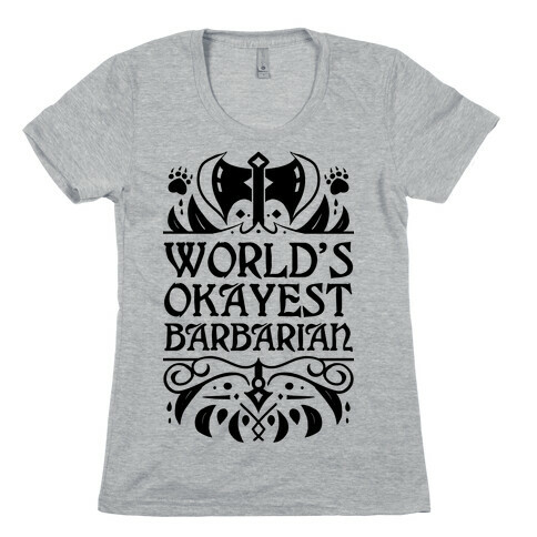 World's Okayest Barbarian Womens T-Shirt