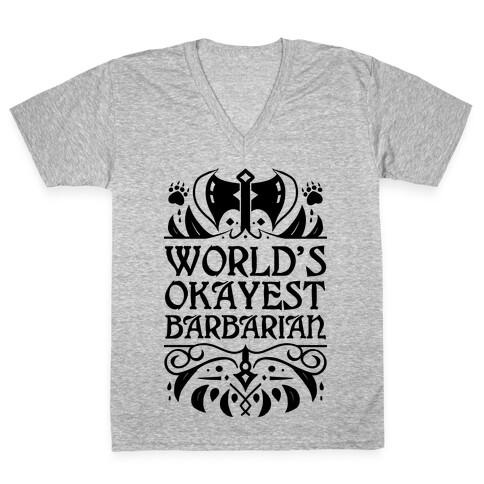 World's Okayest Barbarian V-Neck Tee Shirt