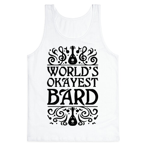 World's Okayest Bard Tank Top