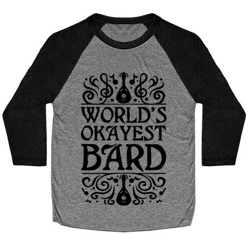 World's Okayest Bard Baseball Tee