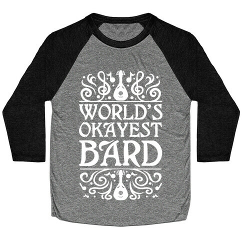 World's Okayest Bard Baseball Tee