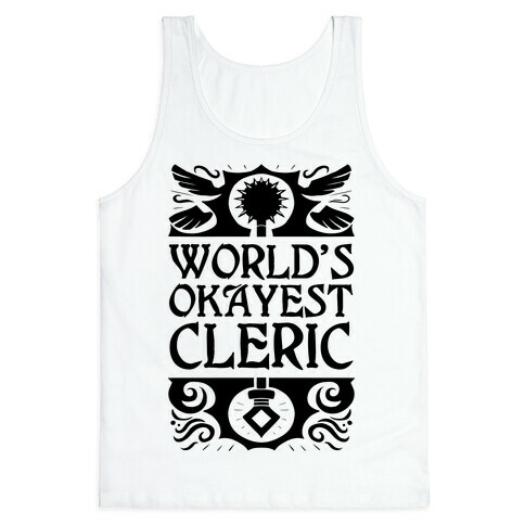 World's Okayest Cleric Tank Top