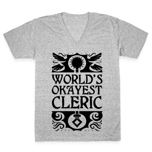 World's Okayest Cleric V-Neck Tee Shirt