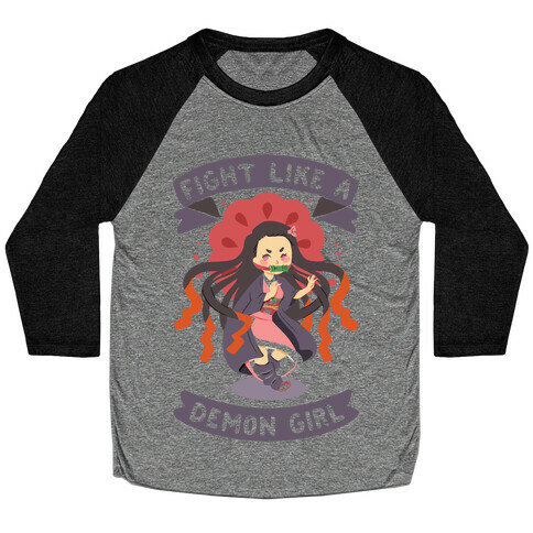 Fight Like a Demon Girl Nezuko Baseball Tee