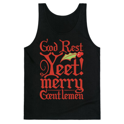 God Rest Yeet Merry Gentlemen Parody White Print Tank Top