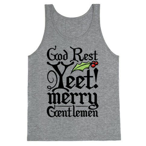 God Rest Yeet Merry Gentlemen Parody Tank Top