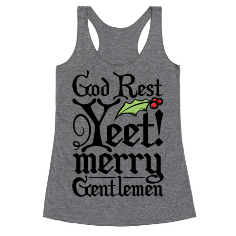 God Rest Yeet Merry Gentlemen Parody Racerback Tank Top