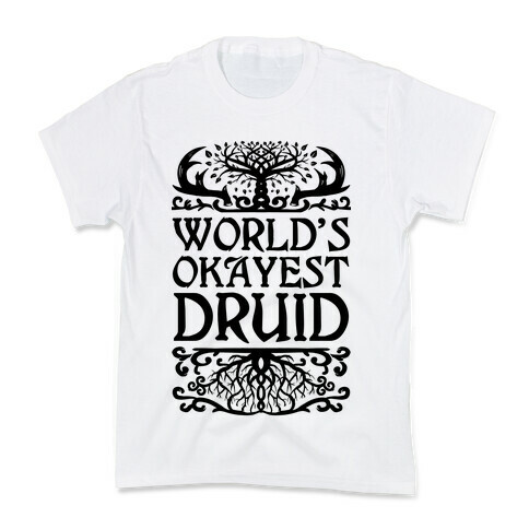 World's Okayest Druid Kids T-Shirt