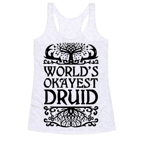 World's Okayest Druid Racerback Tank Top