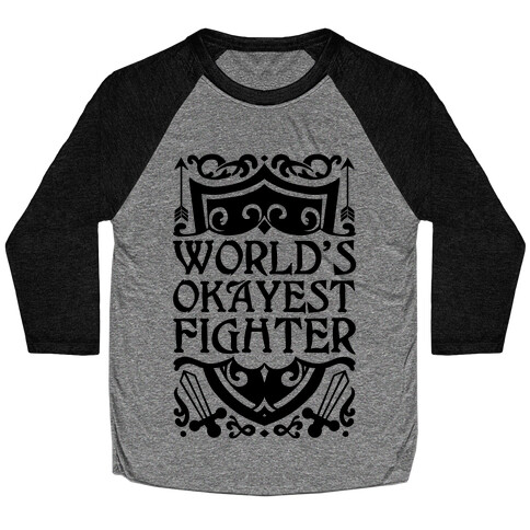 World's Okayest Fighter Baseball Tee