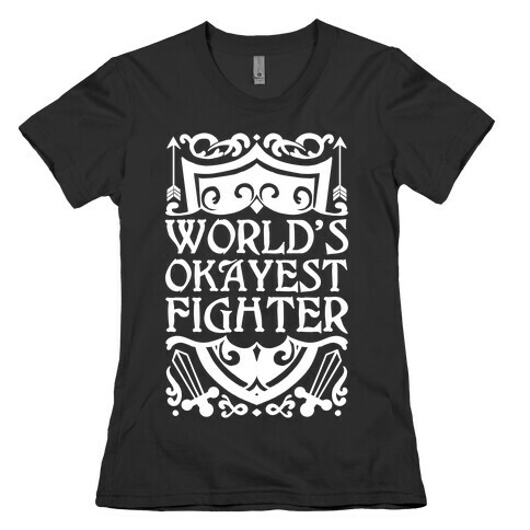 World's Okayest Fighter Womens T-Shirt