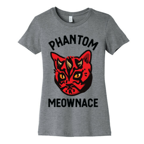 The Phantom Meownace  Womens T-Shirt