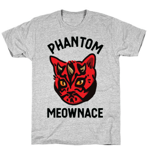 The Phantom Meownace  T-Shirt