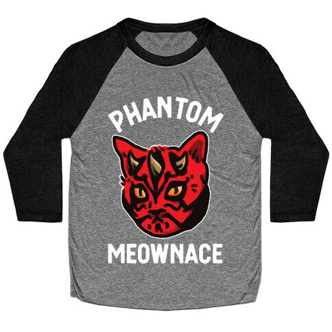 The Phantom Meownace  Baseball Tee