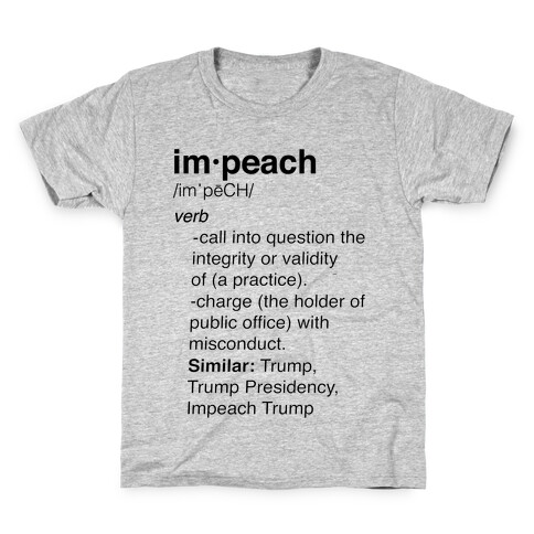 Impeach Definition  Kids T-Shirt