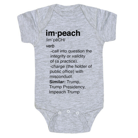 Impeach Definition  Baby One-Piece
