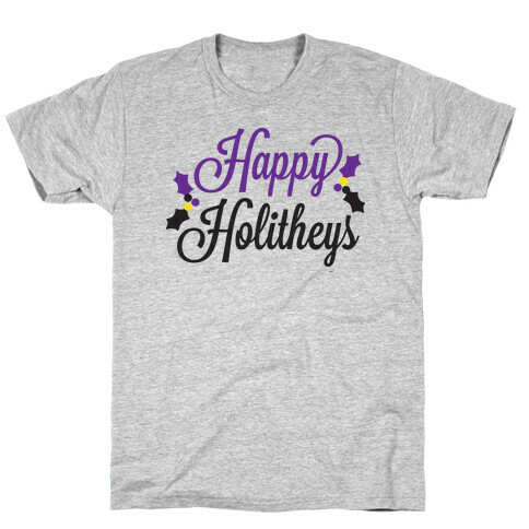 Happy Holitheys! Non-binary Holiday T-Shirt