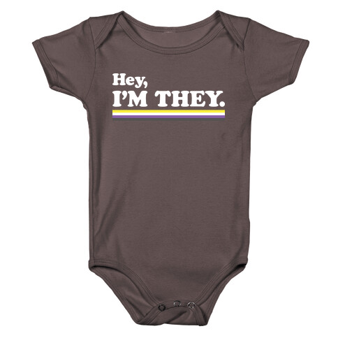 Hey, I'm They. (Non-binary) Baby One-Piece