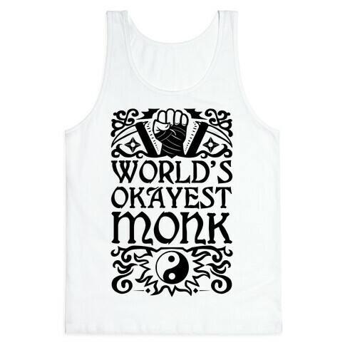 World's Okayest Monk Tank Top