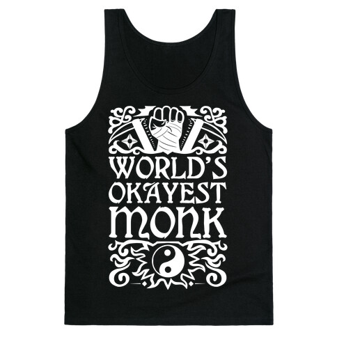 World's Okayest Monk Tank Top