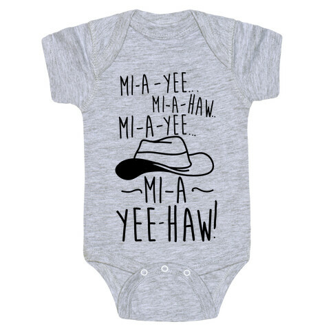 Mi-A-Yee-Haw Baby One-Piece