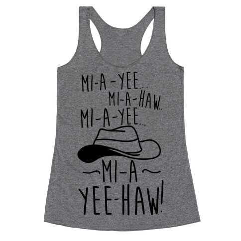 Mi-A-Yee-Haw Racerback Tank Top