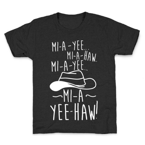 Mi-A-Yee-Haw Kids T-Shirt