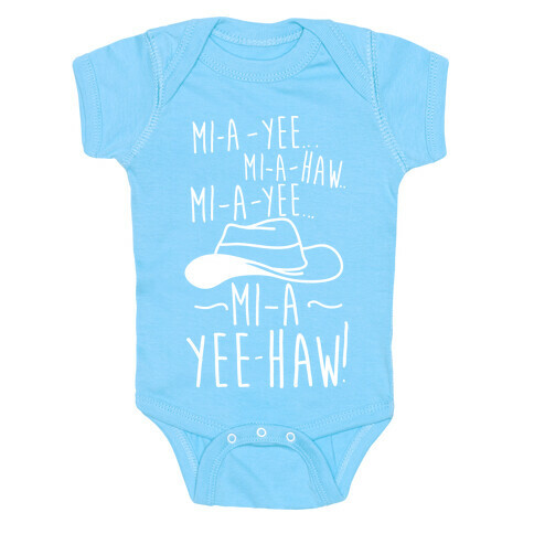 Mi-A-Yee-Haw Baby One-Piece