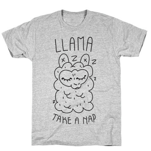 Llama Take a Nap T-Shirt