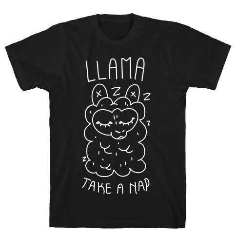 Llama Take a Nap T-Shirt