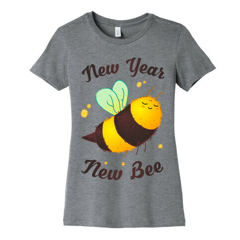 New Year New Bee Womens T-Shirt