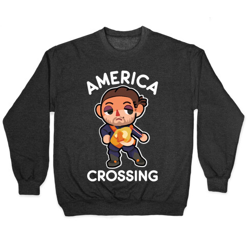 America Crossing Parody Pullover