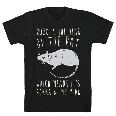 2020 Is The Year of The Rat White Print T-Shirt