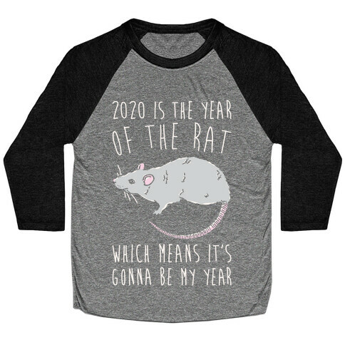 2020 Is The Year of The Rat White Print Baseball Tee