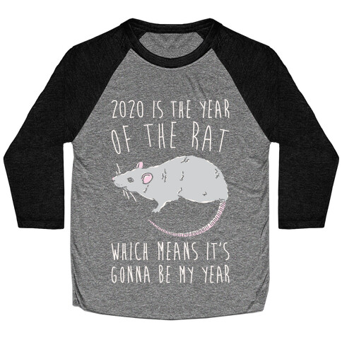 2020 Is The Year of The Rat White Print Baseball Tee