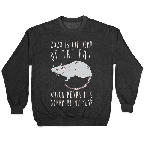 2020 Is The Year of The Rat White Print Pullover
