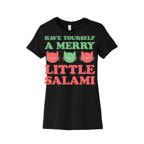 Have Yourself A Merry Little Salami Womens T-Shirt