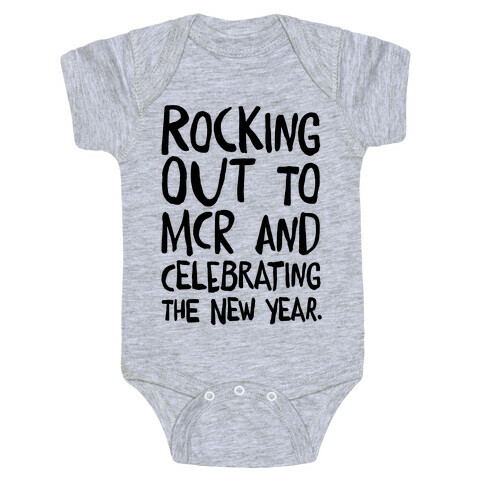 Rocking Out To MCR and Celebrating The New Year Baby One-Piece