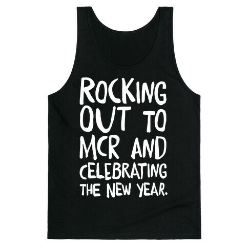 Rocking Out To MCR and Celebrating The New Year White Print Tank Top