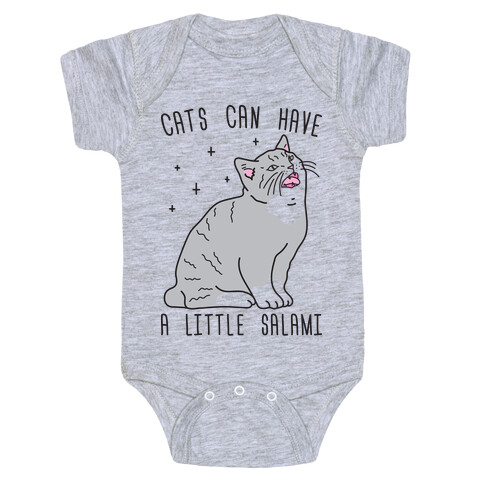 Cats Can Have A Little Salami Baby One-Piece