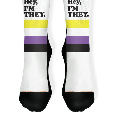 Hey, I'm They. (Non-binary) Sock