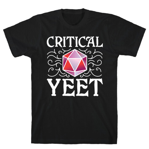 Critical Yeet T-Shirt