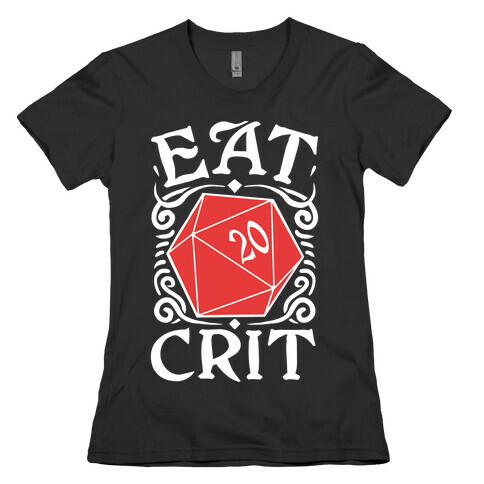 Eat Crit Womens T-Shirt