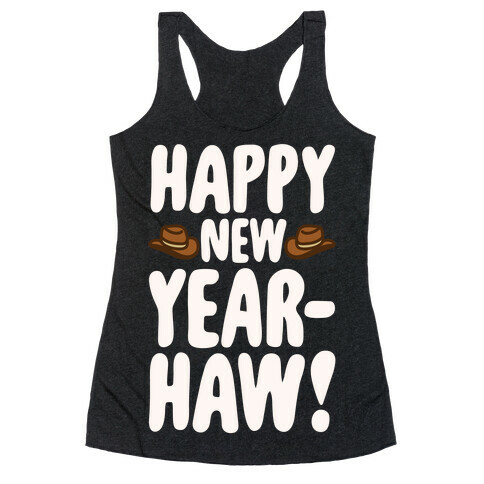 Happy New Year-Haw White Print Racerback Tank Top