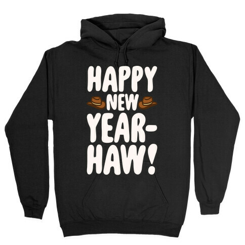 Happy New Year-Haw White Print Hooded Sweatshirt