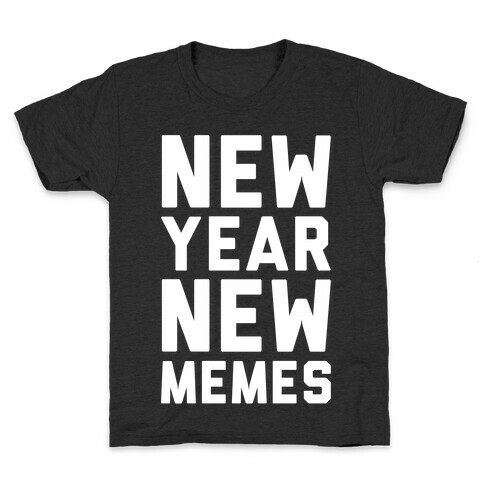 New Year New Memes White Print Kids T-Shirt