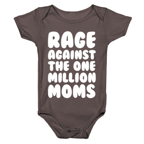 Rage Against The One Million Moms White Print Baby One-Piece