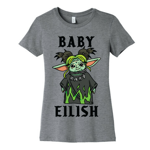 Baby Eilish Yoda Parody Womens T-Shirt